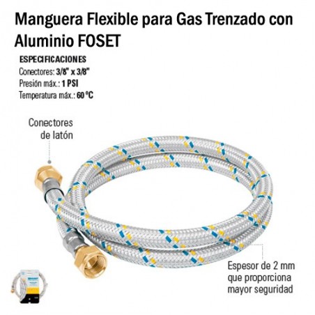 Manguera Flexible para Gas Trenzado con Aluminio FOSET