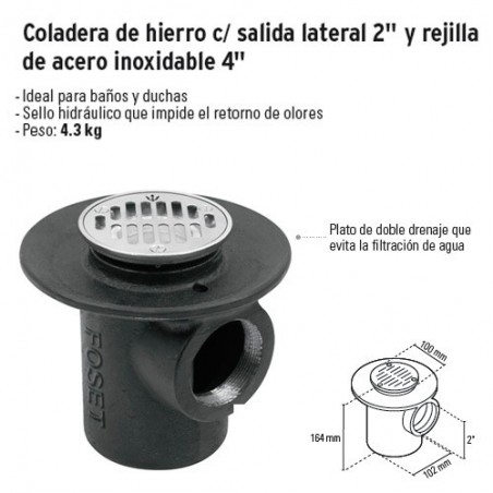 Coladera de Hierro c/ Salida Lateral 2" y Rejilla de Acero Inoxidable 4" FOSET