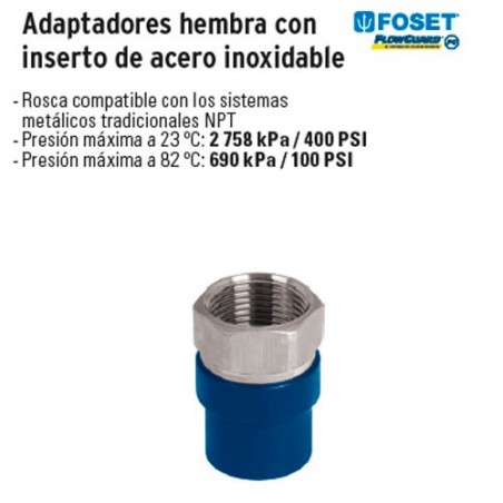 Adaptadores Hembra con Inserto de Acero Inoxidable de CPVC FOSET