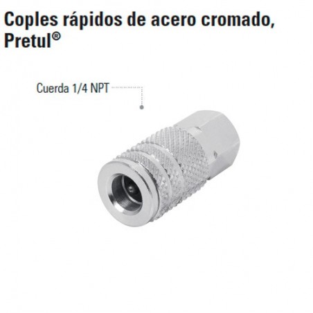 Coples Rápidos de Acero Cromado PRETUL