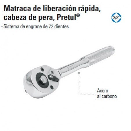 Matraca de Liberación Rápida Cabeza de Pera 3/8" PRETUL