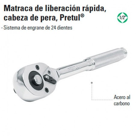 Matraca de Liberación Rápida Cabeza de Pera 1/2" PRETUL