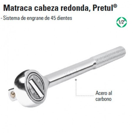 Matraca de Cabeza Redonda 1/2" PRETUL