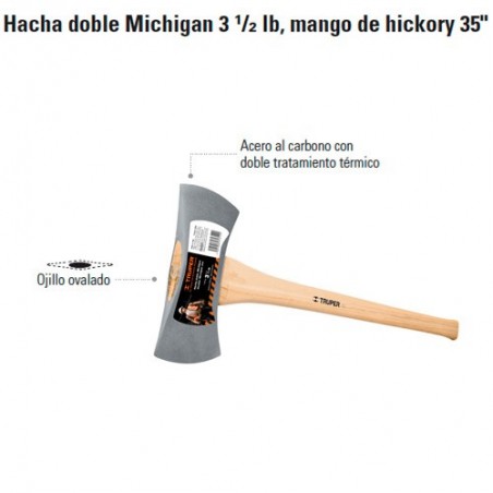 Hacha Doble Michigan 3 1/2 lb Mango de Hickory 35" TRUPER
