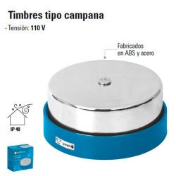 Timbres Tipo Campana 2 3/4", 4" y 6"