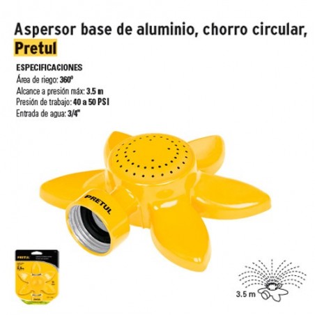 Aspersor Base de Aluminio Chorro Circular PRETUL