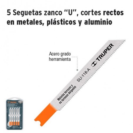 5 Seguetas Zanco "U" Cortes Rectos en Metales Plásticos y Aluminio TRUPER