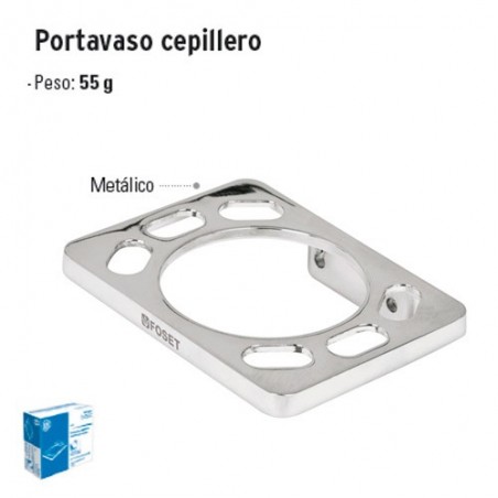 Portavaso Cepillero FOSET